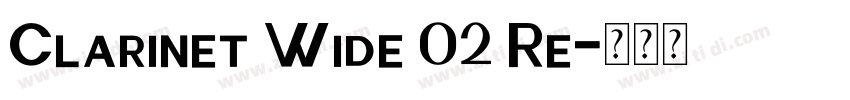 Clarinet Wide 02 Re字体转换